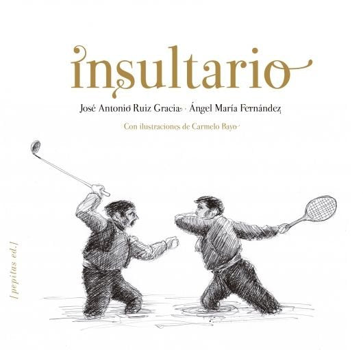Insultario, de Ruiz Gracia, José Antonio | portada del libro