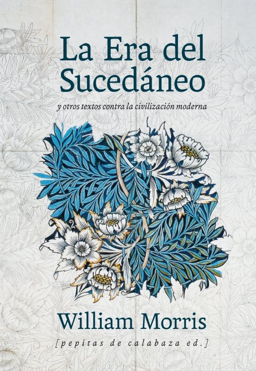 La era del sucedáneo, de Morris, William | portada del libro