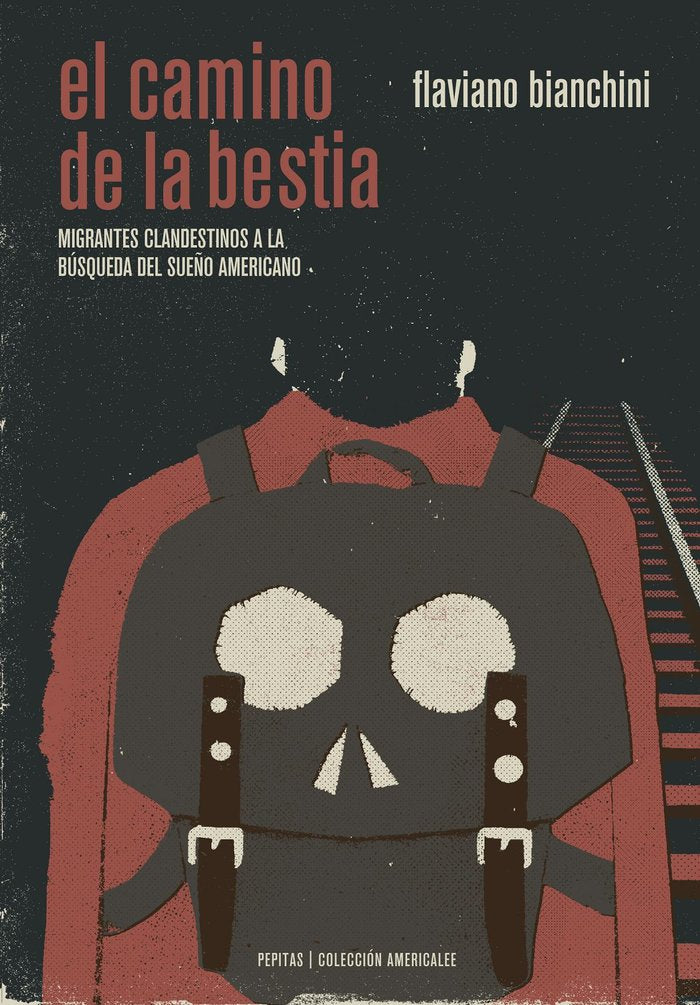 El camino de La Bestia, de Bianchini, Flaviano | portada del libro