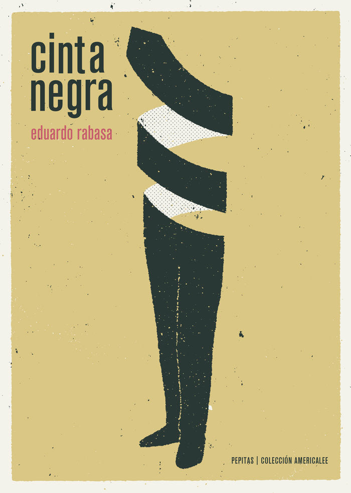 Cinta negra, de Rabasa Salinas, Eduardo | portada del libro