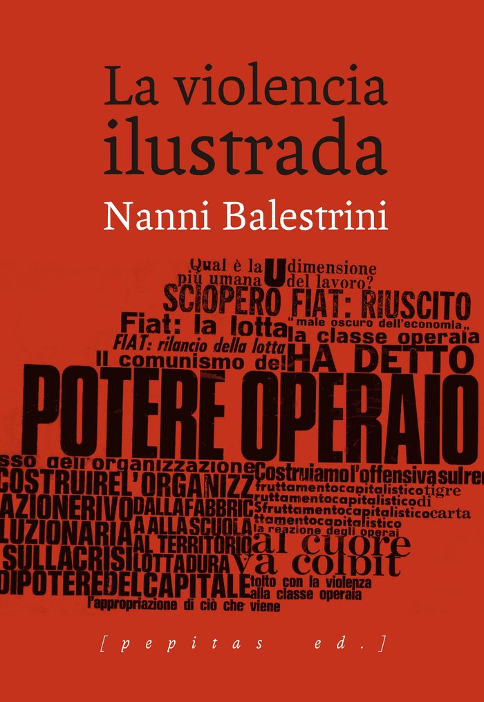 La violencia ilustrada, de Balestrini, Nanni | portada del libro