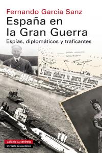 ESPAÑA EN LA GRAN GUERRA, de García Sanz | portada del libro