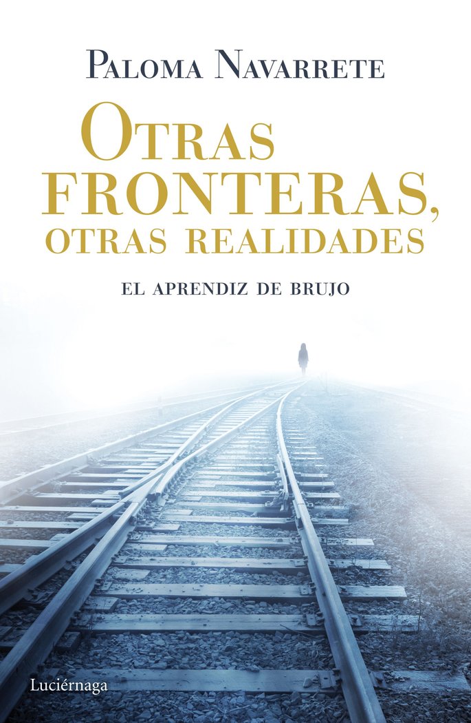 Otras fronteras, otras realidades, de Navarrete, Paloma | portada del libro