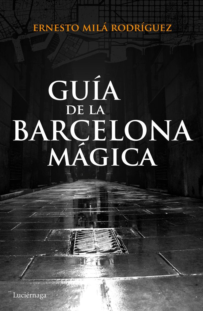 Guía de la Barcelona mágica, de Milá | portada del libro
