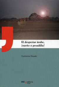 UE/2-El despertar árabe, ¿sueño o pesadilla?, de Shawki Aziz, Yashmina | portada del libro