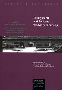 Gallegos en la diáspora: éxodos y retornos, de Varios autores | portada del libro