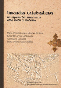 OP/348-Librerías catedralicias, de Campos Sánchez-Bordona, María Dolores | portada del libro