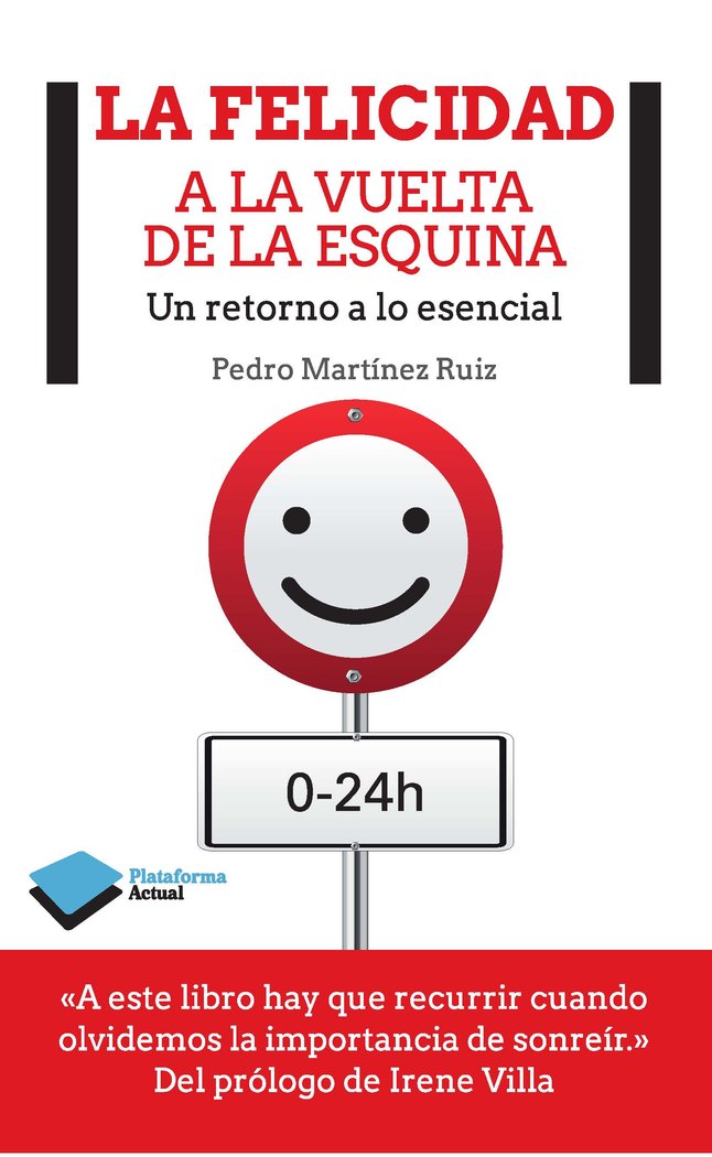 La felicidad a la vuelta de la esquina, de Martínez Ruiz, Pedro | portada del libro