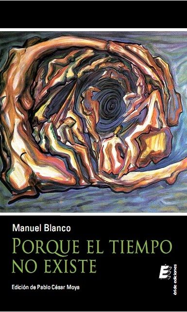 Porque el tiempo no existe, de BLANCO LUIS | portada del libro