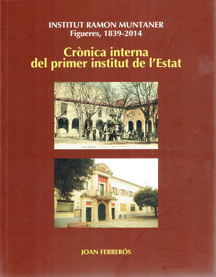 Institut Ramon Muntaner, Figueres 1839-2014, de Ferrerós Serra, Joan | portada del libro