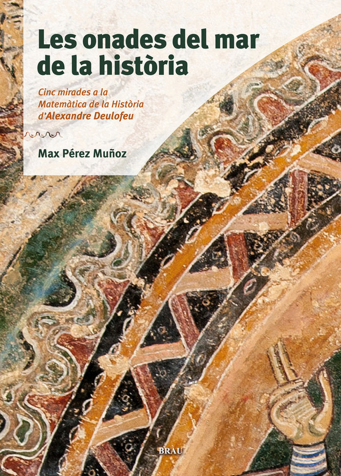 Les onades del mar de la història, de Pérez Múñoz, Max | portada del libro