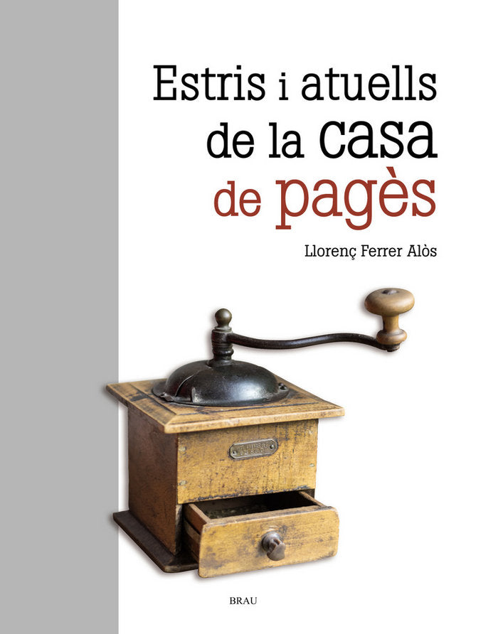 Estris i atuells de la casa de pagès, de Ferrer Alos, Llorenç | portada del libro