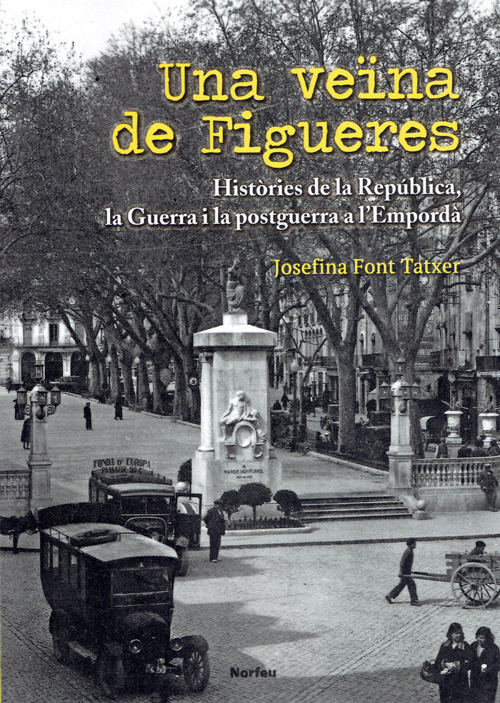 Una veïna de Figueres, de Font Tatxer, Josefina | portada del libro