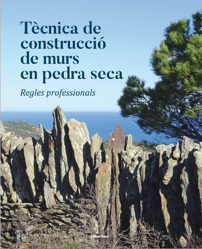 Tècnica de construcció de murs en pedra seca, de Varios autores | portada del libro