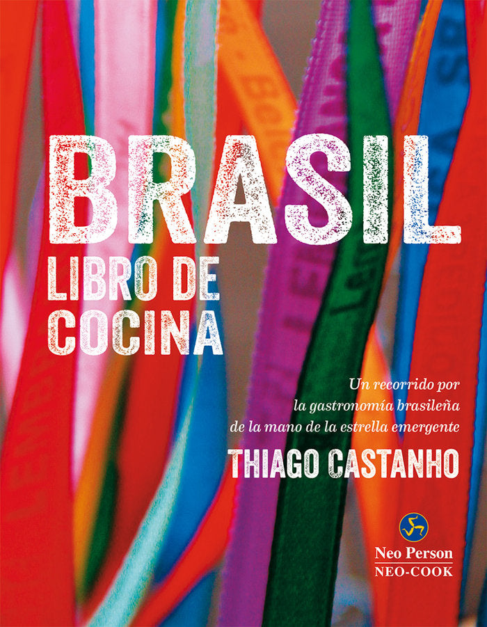 Brasil: Libro de cocina, de Castanho, Thiago | portada del libro