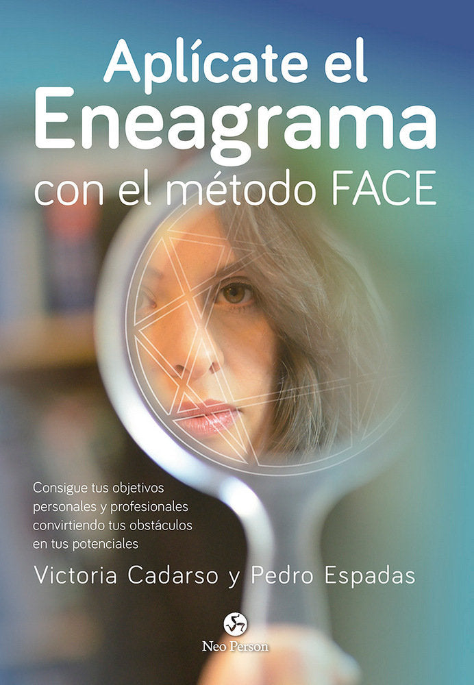 Aplícate el Eneagrama con el método FACE, de Cadarso Sánchez, Victoria | portada del libro