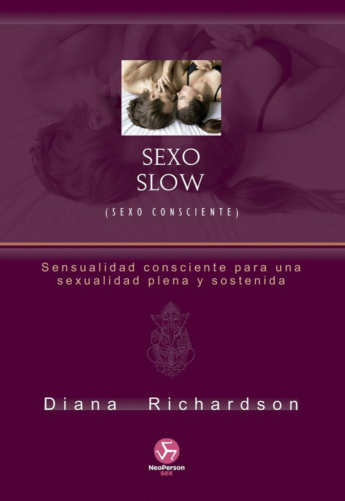 Sexo Slow (Sexo consciente), de Richardson, Diana | portada del libro