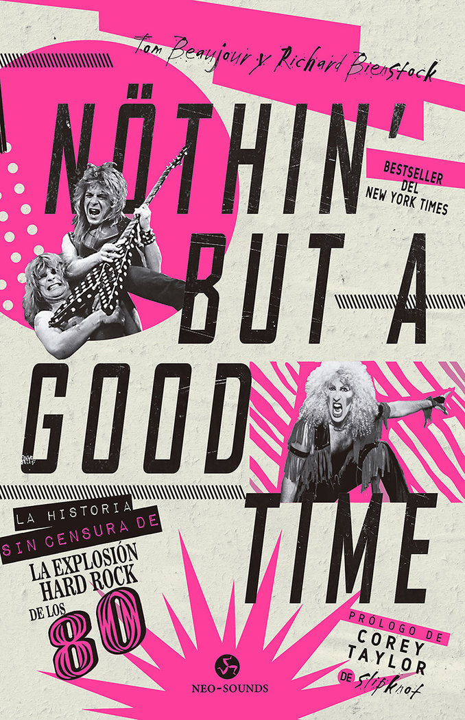 NOTHIN BUT A GOOD TIME, de BEAUJOUR, TOM | portada del libro