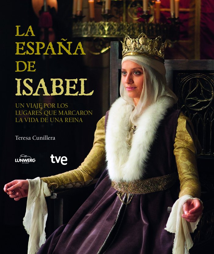 La España de Isabel, de CUNILLERA | portada del libro