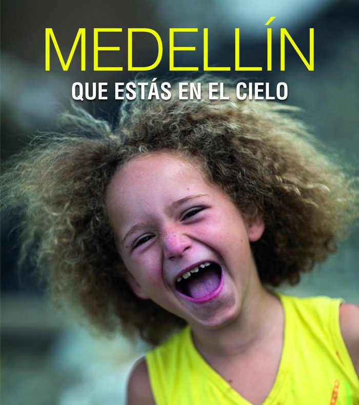 Medellín que estás en el cielo, de AA. VV. | portada del libro