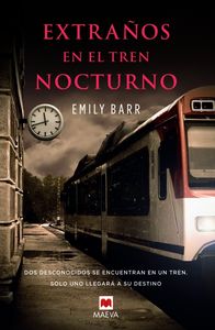 Extraños en el tren nocturno, de Barr, Emily | portada del libro