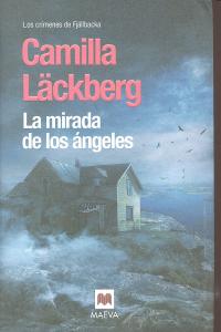 La mirada de los ángeles edición limitada, de Läckberg, Camilla | portada del libro