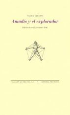 AMADÍS Y EL EXPLORADOR, de ANGEL CRESPO PEREZ | portada del libro