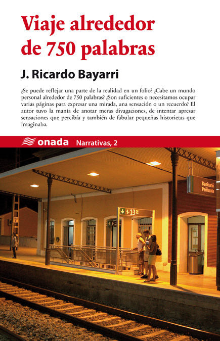 Viaje alrededor de 750 palabras, de Bayarri García, José Ricardo | portada del libro