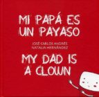 MI PAPA ES UN PAYASO, de José Carlos Andrés | portada del libro