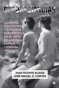 Desobediencias, de JUAN VICENTE ALIAGA Y J. MIGUEL G.CORTéS | portada del libro