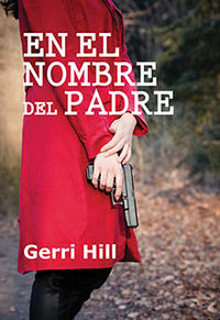 En el nombre del padre, de GERRI HILL | portada del libro
