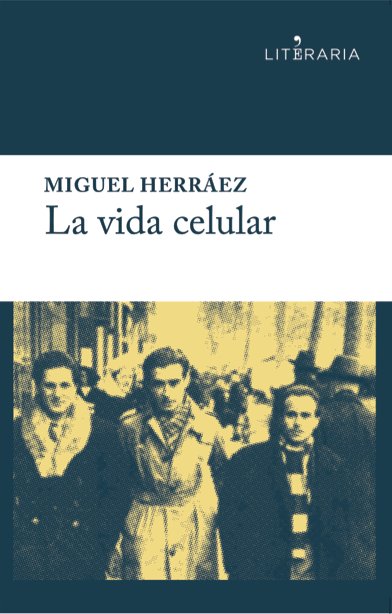 La vida celular, de Herráez, Miguel | portada del libro