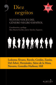 Diez negritos. Nuevas voces del género negro español, de ÀLEX MARTíN Y JAVIER SáNCHEZ ZAPATERO | portada del libro