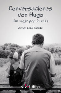 Conversaciones con Hugo, de Lobo Fuente, Javier | portada del libro