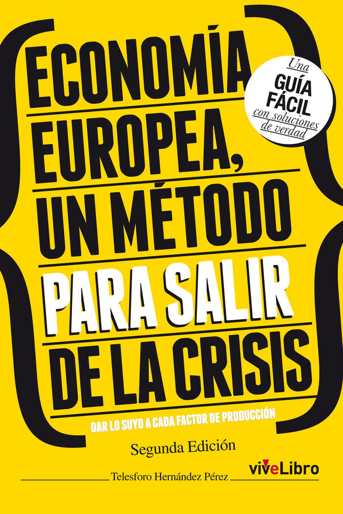 Economía Europea, un método para salir de la crisis, de Hernández Pérez, Telesforo | portada del libro