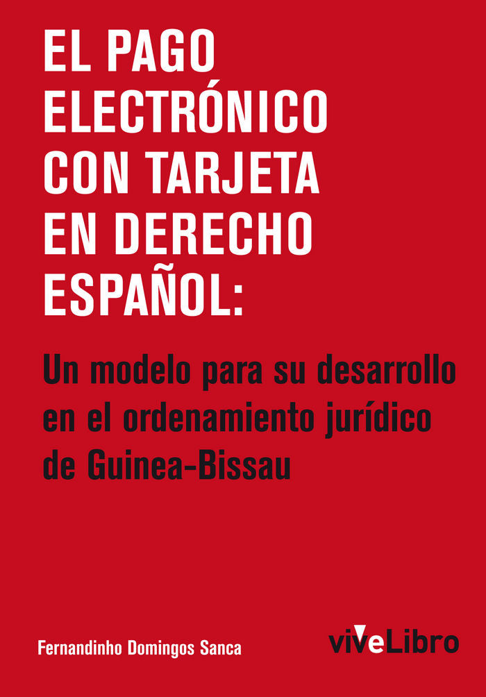 El pago electrónico con tarjeta en derecho Español, de DOMINGOS SANCA | portada del libro