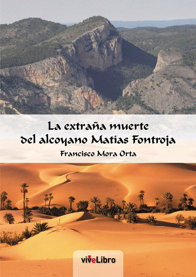 La extraña muerte del alcoyano Matias Fontroja, de Mora Orta, Francisco | portada del libro