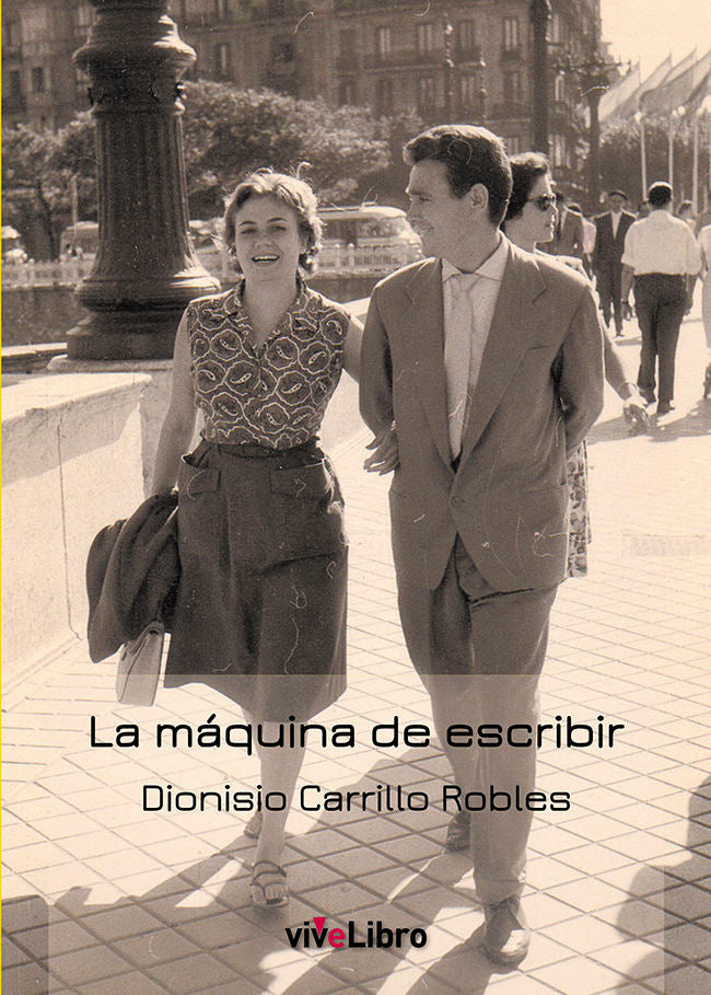 La máquina de escribir, de Carrillo Robles, Dionisio | portada del libro