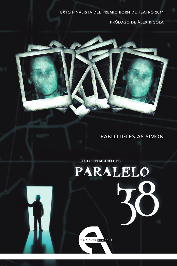 Justo en medio del paralelo 38, de Iglesias Simón, Pablo | portada del libro
