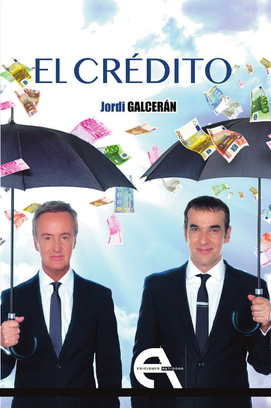 El crédito, de Galcerán, Jordi | portada del libro