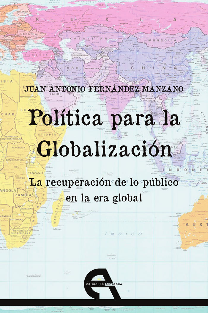 Política para la globalización, de Fernández Manzano, Juan Antonio | portada del libro
