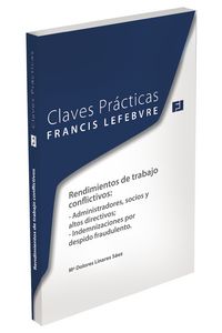 Claves Prácticas. Rendimientos de Trabajo Conflictivos, de FRANCIS LEFEBVRE | portada del libro