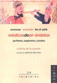 Médicos de al-Ándalus. Avenzoar, Averroes, Ibn al-Jatib, de de la Puente González, Cristina | portada del libro