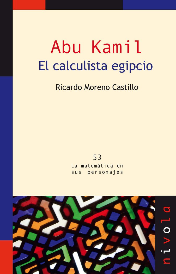 Abu Kamil. El calculista egipcio, de Moreno Castillo, Ricardo | portada del libro