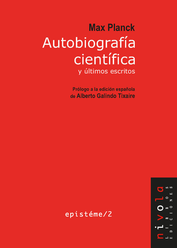 AUTOBIOGRAFIA CIENTIFICA Y ULTIMOS ESCRITOS. MAX PLANCK, de PLANCK, MAX | portada del libro