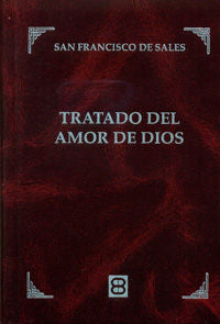 Tratado del Amor de Dios, de San Francisco de Sales | portada del libro