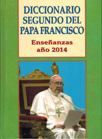 Diccionario segundo del Papa Francisco, de Martínez Puche, José Antonio | portada del libro