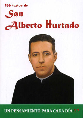 366 Textos de San Alberto Hurtado, de Cervera Barranco, Pablo | portada del libro