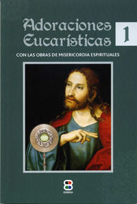 Adoraciones Eucarísticas, de CENTRO EUCARISTICO-PADRES SACRAMENTINOS | portada del libro