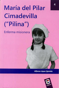 María del Pìlar Cimadevilla ("Pilina"), de López Quintás, Alfonso | portada del libro